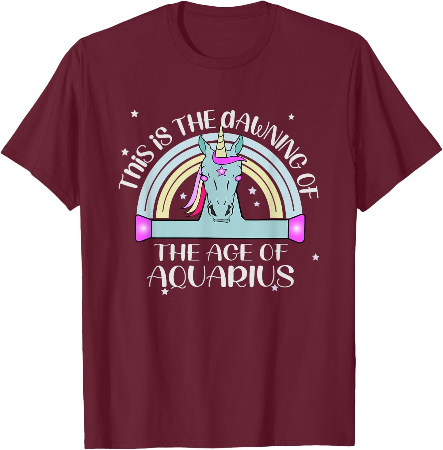 Dawning of Age of Aquarius is January 20th Unicorn in Space T-Shirt - T-Shirt | Maroon