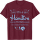 Its a Hamilton Thing Gift Teenage Girl Women T-Shirt - T-Shirt | Maroon