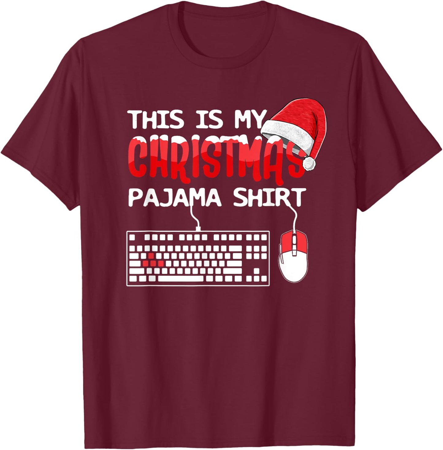 This Is My Christmas Pajama Funny Gaming Gamer Keyboard PC T-Shirt - T-Shirt | Maroon