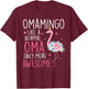 Flamingo Omamingo like a normal Oma Floral Funny Mom Grandma T-Shirt - T-Shirt | Maroon