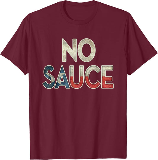 No Sauce on Central Texas BBQ Brisket Barbecue T-Shirt - T-Shirt | Maroon
