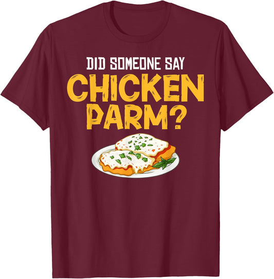 Chicken Parm Gift Parmigiana Parmesan Italian T-Shirt - T-Shirt | Maroon