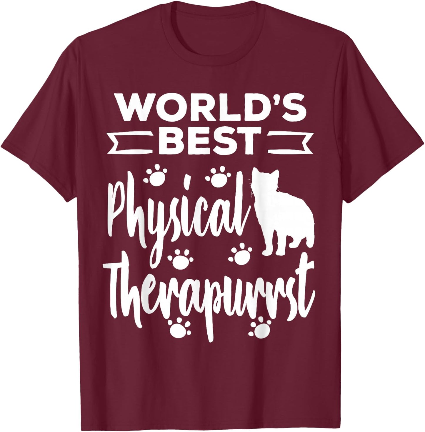 Physical Therapist Funny Cat DPT Therapy Graduation 2025 T-Shirt - T-Shirt | Maroon