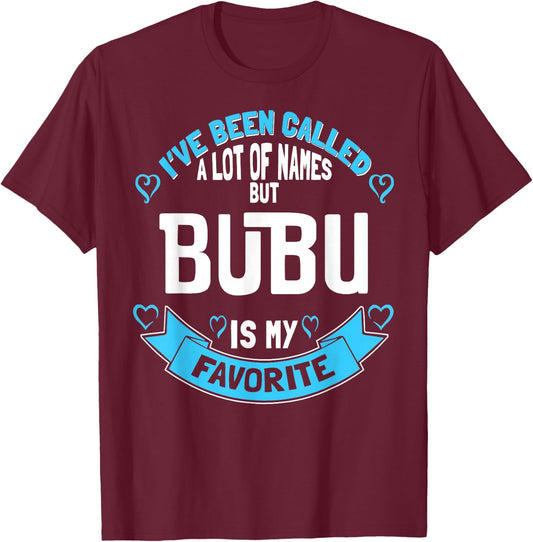 Cute Bubu for Grandmother - Gift Bubu! T-Shirt - T-Shirt | Maroon