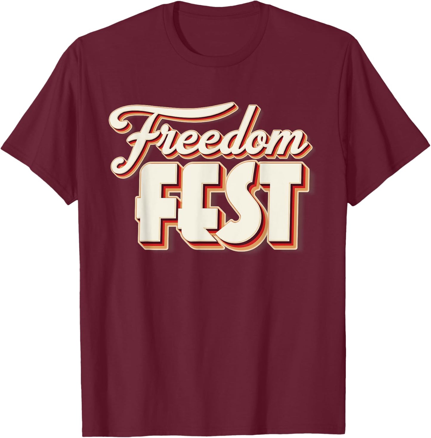 Freedom Fests Patriotic Celebration Liberty American Pride Men T-Shirt - T-Shirt | Maroon