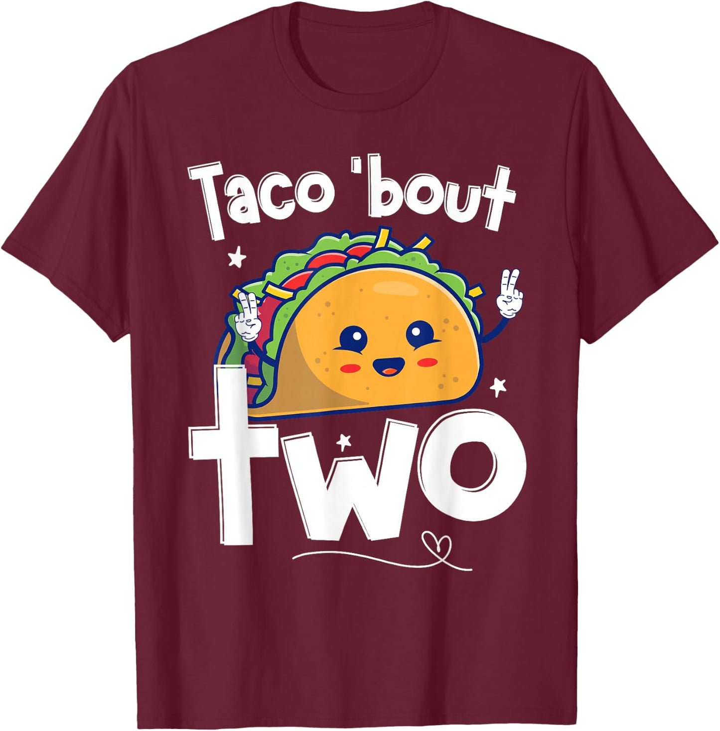 Cute Taco bout two 2nd Second birthday 2 year old Boys Girls T-Shirt - T-Shirt | Maroon