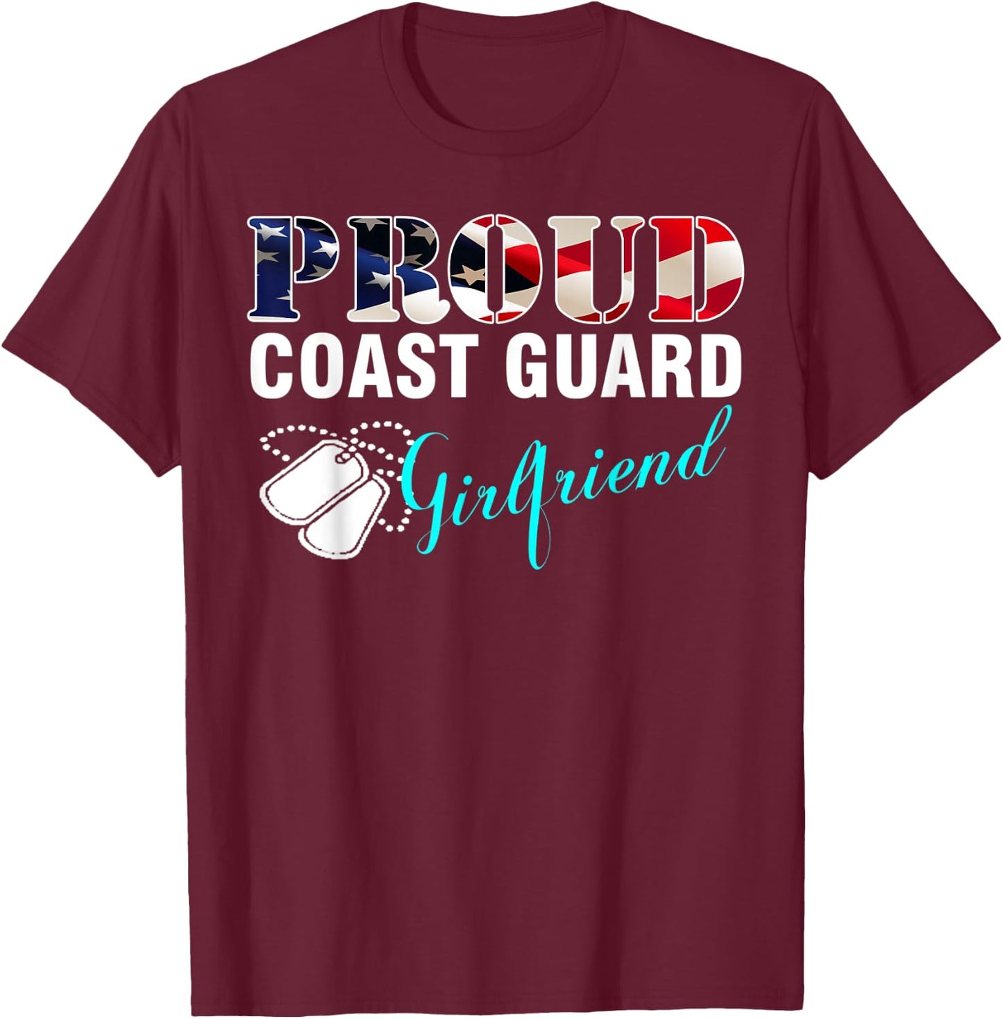 Vintage Proud Coast Guard Girlfriend With American Flag Gift T-Shirt - T-Shirt | Maroon