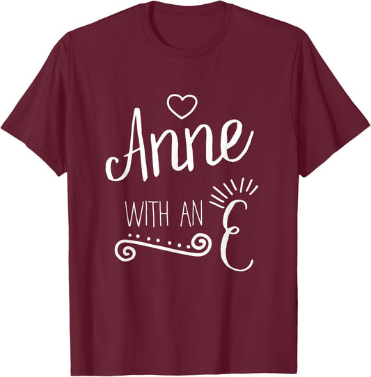 Anne With An E Fun Book Lover T-Shirt - T-Shirt | Maroon
