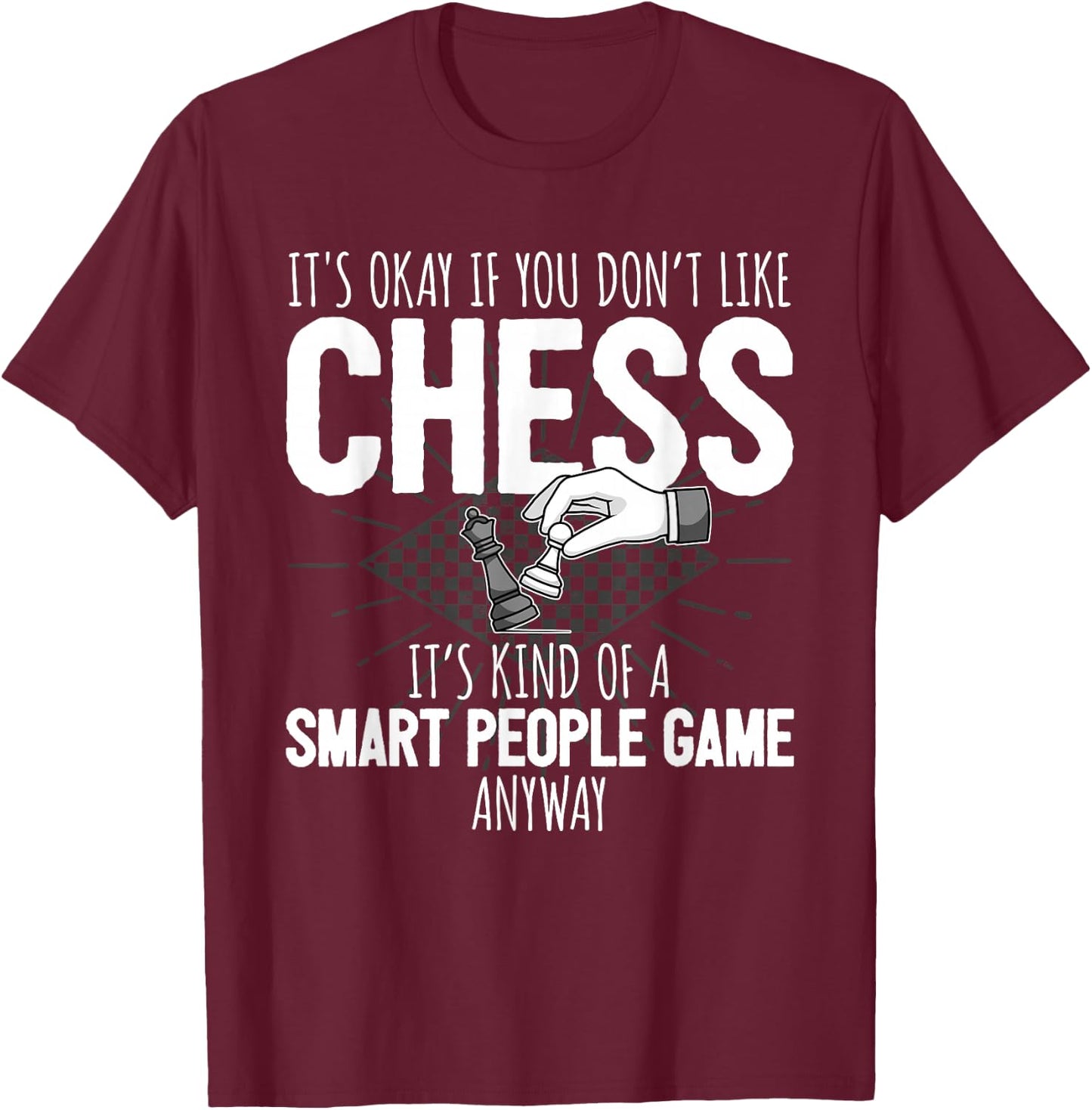 Funny Chess Player Chess Club T-Shirt - T-Shirt | Maroon