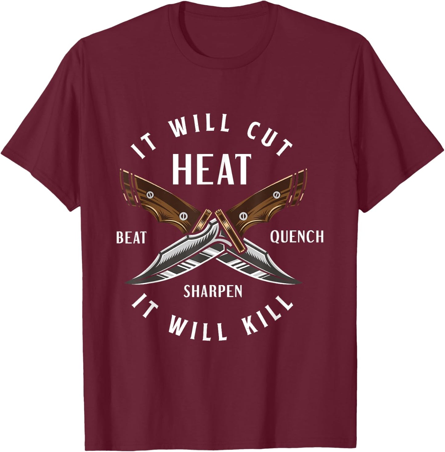 Fire Forged Knife Maker Bladesmith Blacksmith T-Shirt - T-Shirt | Maroon