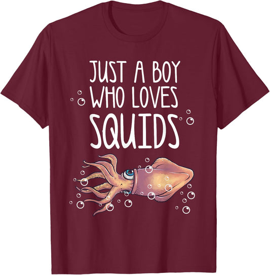 Funny Just A Boy Who Loves Squids Gift | Calamari Lover Men T-Shirt - T-Shirt | Maroon