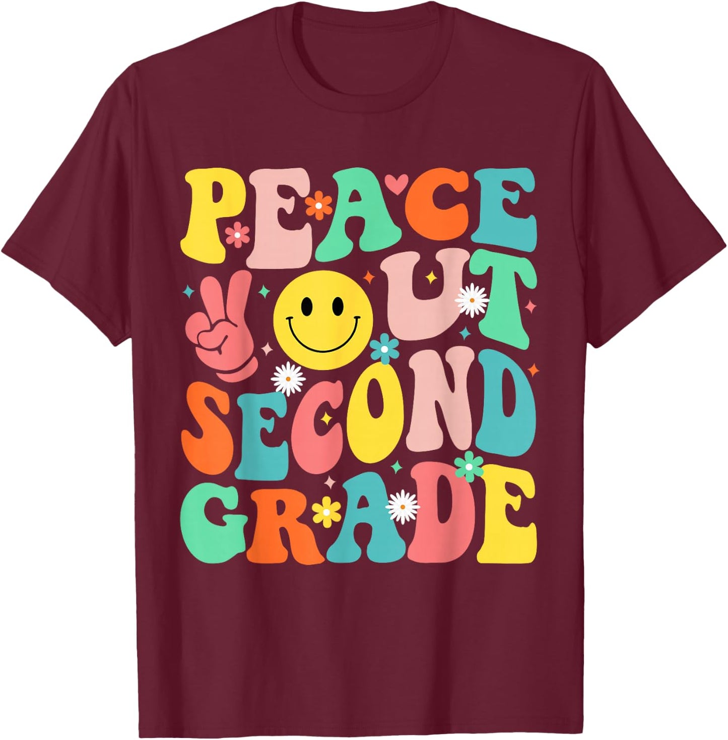 Peace Out Second Grade Groovy 2nd Grade Last day of school T-Shirt - T-Shirt | Maroon