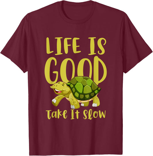 Life Is Good, Take It Slow Slogan Turtle In Comic Style T-Shirt - T-Shirt | Maroon