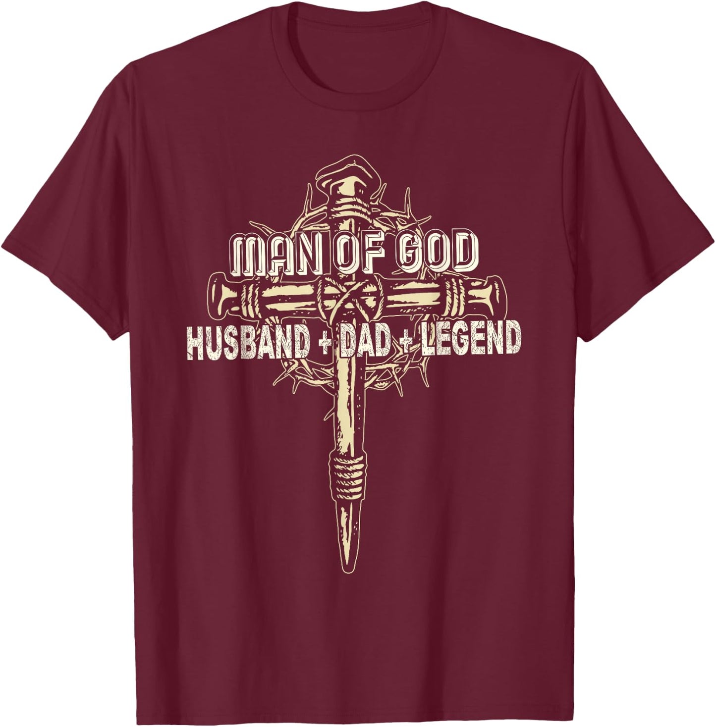 Man Of God Husband Dad Happy Father's Day Proud Christian T-Shirt - T-Shirt | Maroon