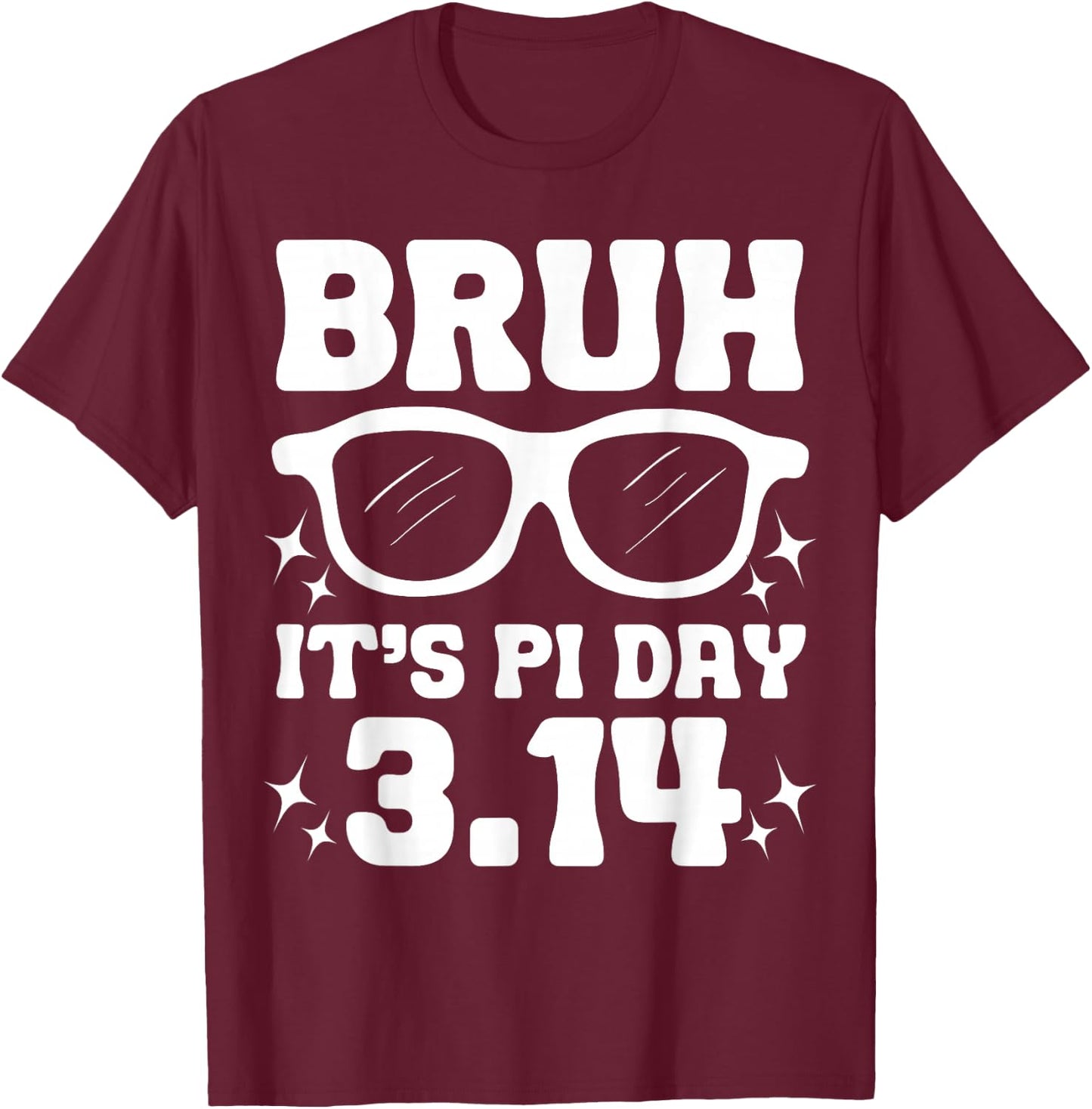 Funny Pi Day 3.14 Kids Bruh It's Pi Day Pi Math Teacher Boy T-Shirt - T-Shirt | Maroon