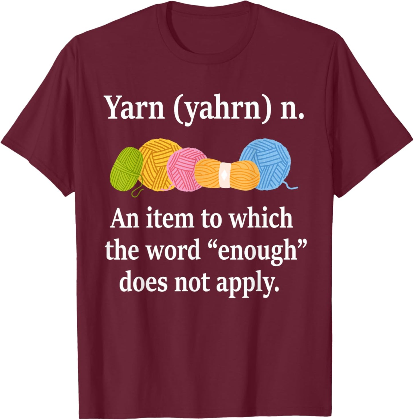 Yarn Definition Knitting Funny Crochet Yarn Knit - Black, Small, Short Sleeve, Classic Fit, , Casual, Knitting-Crochet Themed T-Shirt - T-Shirt | Maroon