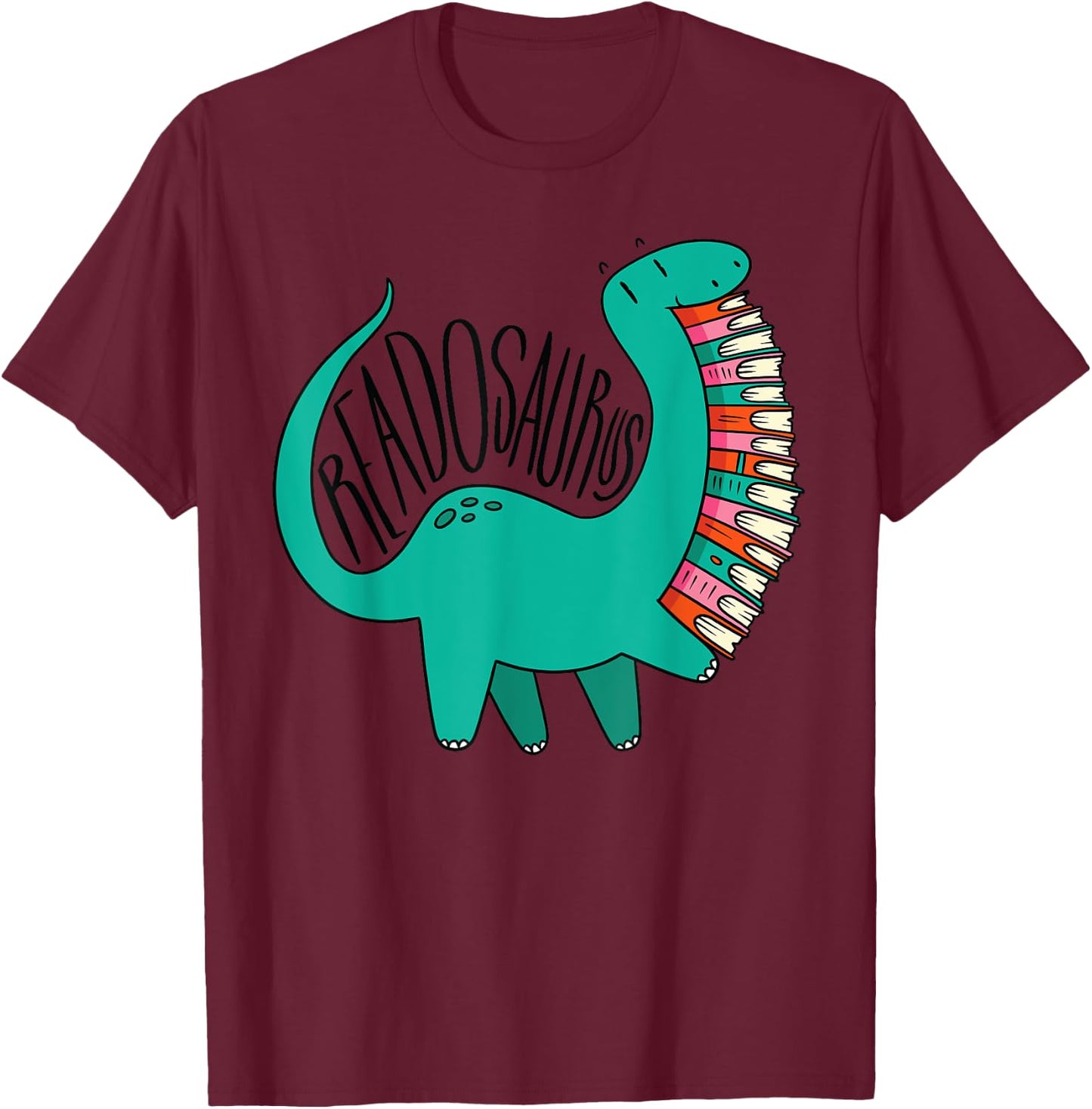 Funny Book Readosaurus Dinosaur Books Library Reading Lovers Small T-Shirt - T-Shirt | Maroon