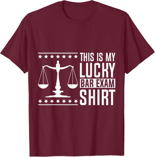 This Is My Lucky Bar Exam T-Shirt - T-Shirt | Maroon