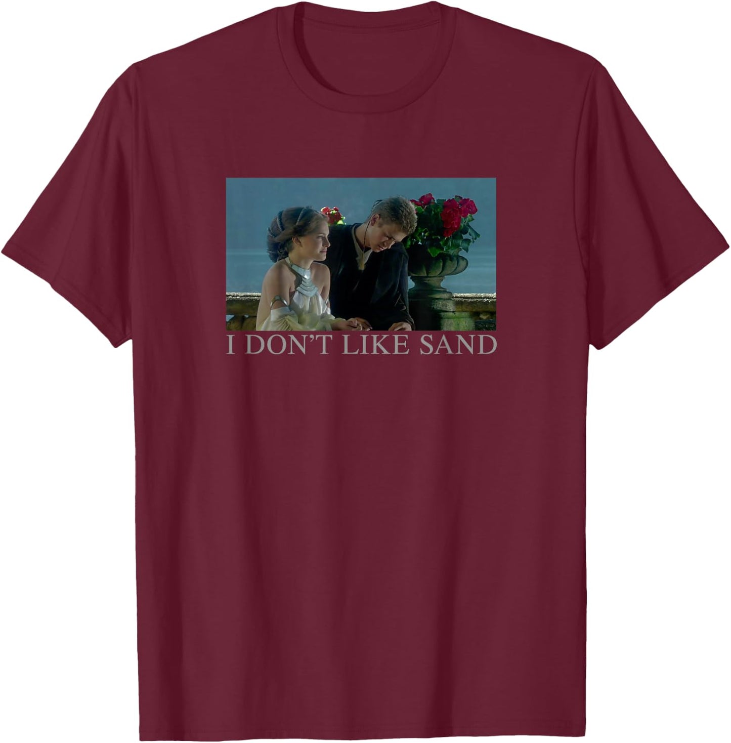 Star Wars Anakin & Padme Movie Poster I Don't Like Sand T-Shirt - T-Shirt | Maroon