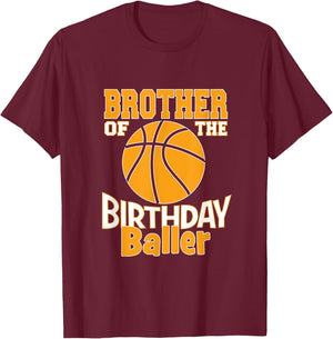 Brother Of The Birthday Baller Basketball Themed Party T-Shirt - T-Shirt | Maroon