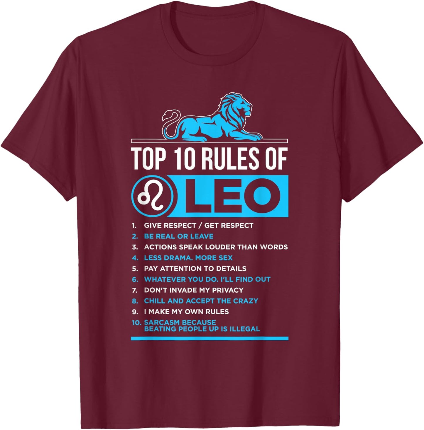 Top 10 Rules Leo Zodiac Sign Facts Traits Horoscope Funny T-Shirt - T-Shirt | Maroon