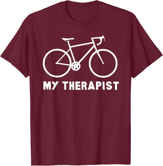 My Therapist Bicycle Funny Bike Riding Rider Cycling Gift T-Shirt - T-Shirt | Maroon