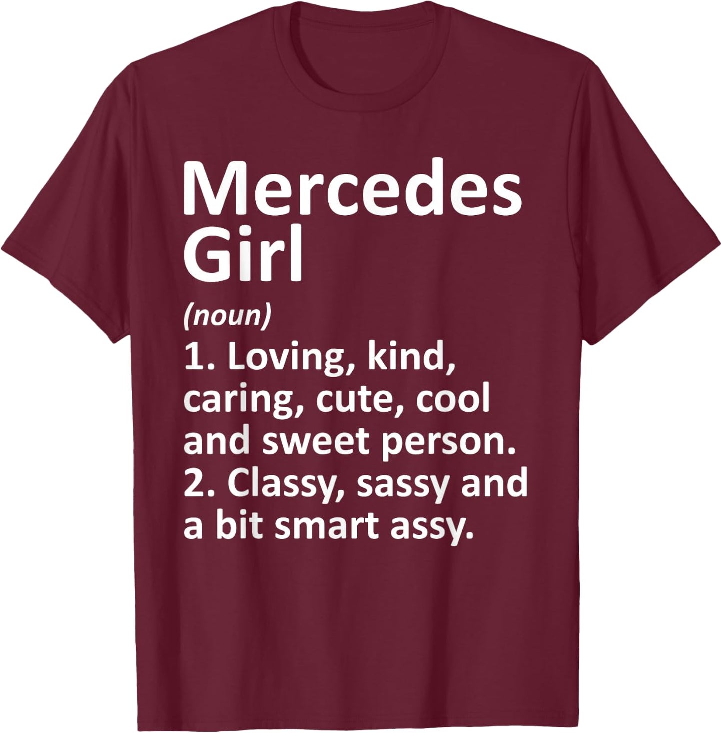 Mercedes Girl TX Texas Funny City Home Roots Gift T-Shirt - T-Shirt | Maroon