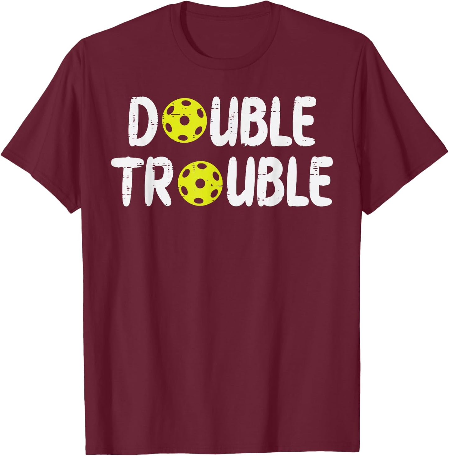 Double Pickleball Trouble Pickle Ball Matching Men Women Kid T-Shirt - T-Shirt | Maroon