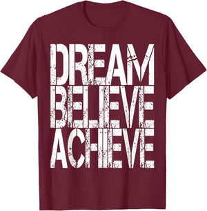 Inspirational Motivational Quote Shirt Women Men Boys Girls T-Shirt - T-Shirt | Maroon