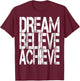Inspirational Motivational Quote Shirt Women Men Boys Girls T-Shirt - T-Shirt | Maroon