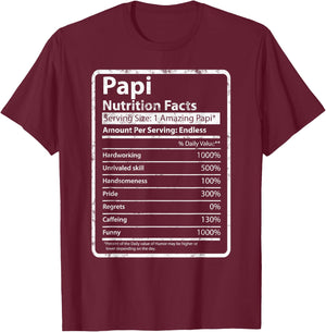 Papi Nutrition Facts Father's Day Gift Funny Papi Grandpa T-Shirt - T-Shirt | Maroon