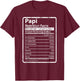 Papi Nutrition Facts Father's Day Gift Funny Papi Grandpa T-Shirt - T-Shirt | Maroon