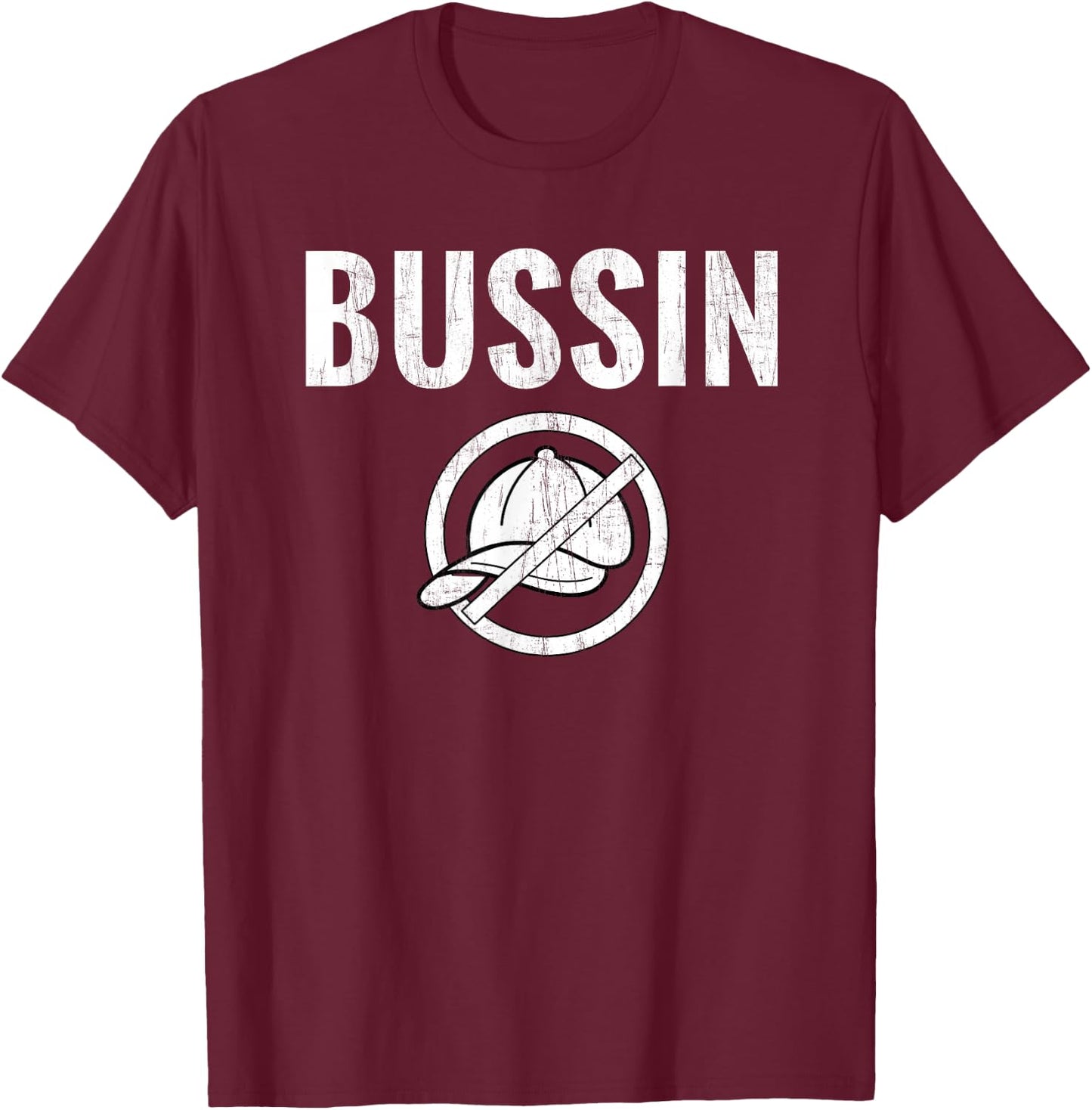 BUSSIN No Cap Funny Keto Slang Talk T-Shirt - T-Shirt | Maroon