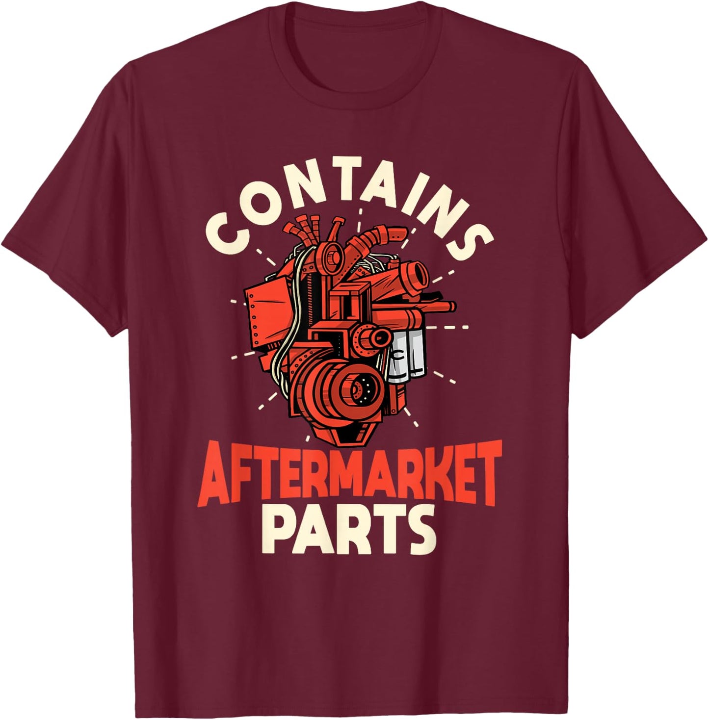 Contains Aftermarket Parts Open Heart Surgery Survivor T-Shirt - T-Shirt | Maroon
