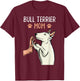 Bull Terrier Mom Bullterrier Dog Lover Owner Women T-Shirt - T-Shirt | Maroon