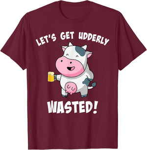 Let's Get Udderly Wasted Drunk Cow Pun St. Patricks Day T-Shirt - T-Shirt | Maroon