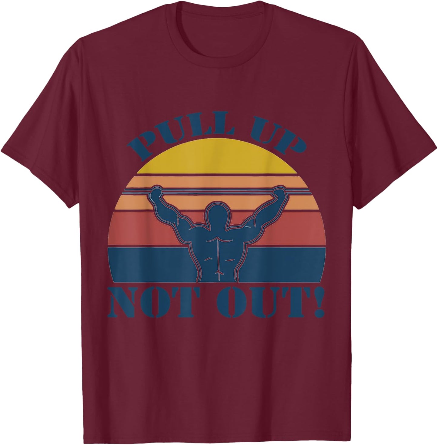 Do not pull out pull-ups weightlifting T-Shirt - T-Shirt | Maroon