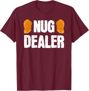 Nug Dealer Chicken Nuggets Gift T-Shirt - T-Shirt | Maroon