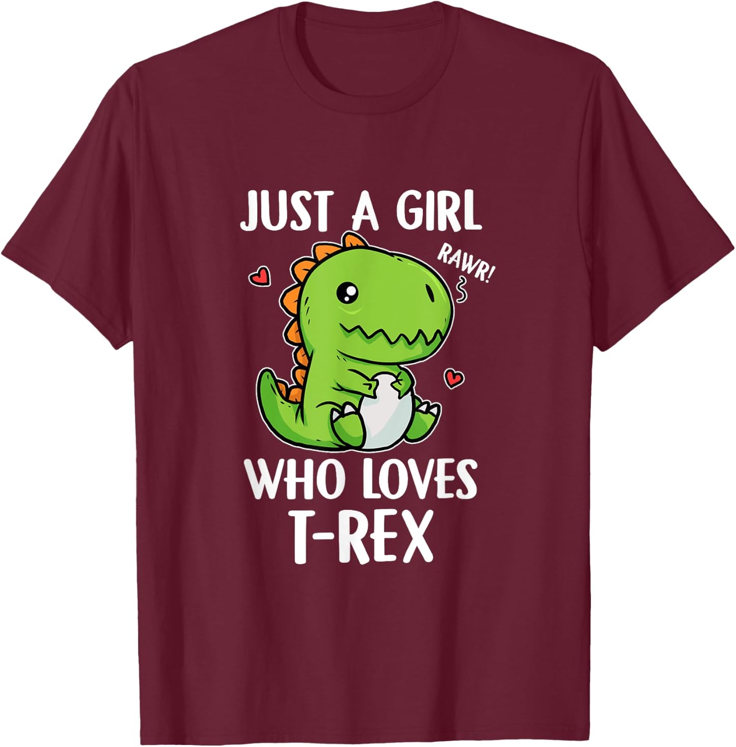 Just A Girl Who Loves T-Rex Funny Dino T-Rex Costume T-Shirt - T-Shirt | Maroon