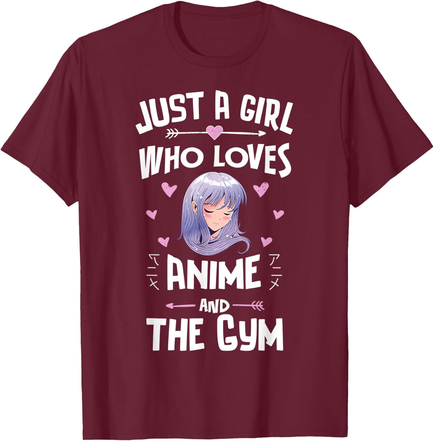 Just A Girl Who Loves Anime And The Gym Gift Women T-Shirt - T-Shirt | Maroon
