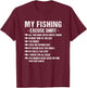My Fishing Excuse Sarcasm Saying Funny Fishing lovers Gift T-Shirt - T-Shirt | Maroon