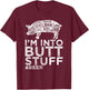 Butt Stuff And Beer Pork Cuts Grilling BBQ Jokes Anti Vegan T-Shirt - T-Shirt | Maroon