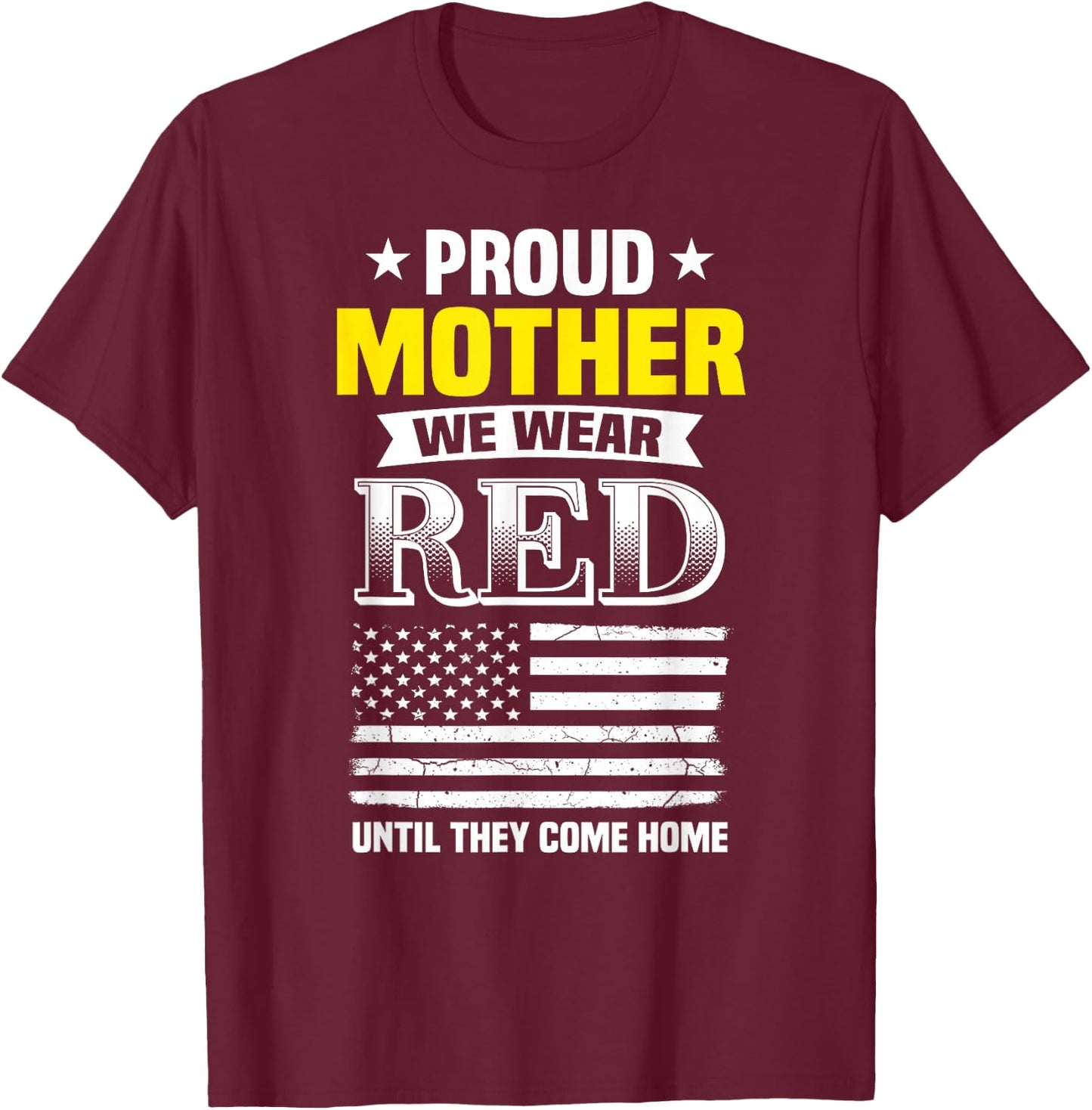 Proud Mother Of Deployed Son Red Friday Family T-Shirt - T-Shirt | Maroon