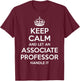 ASSOCIATE PROFESSOR Gift Funny Job Title Profession Birthday T-Shirt - T-Shirt | Maroon