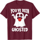 You've Been Ghosted Funny Ghost Pun Halloween Humor Costume T-Shirt - T-Shirt | Maroon