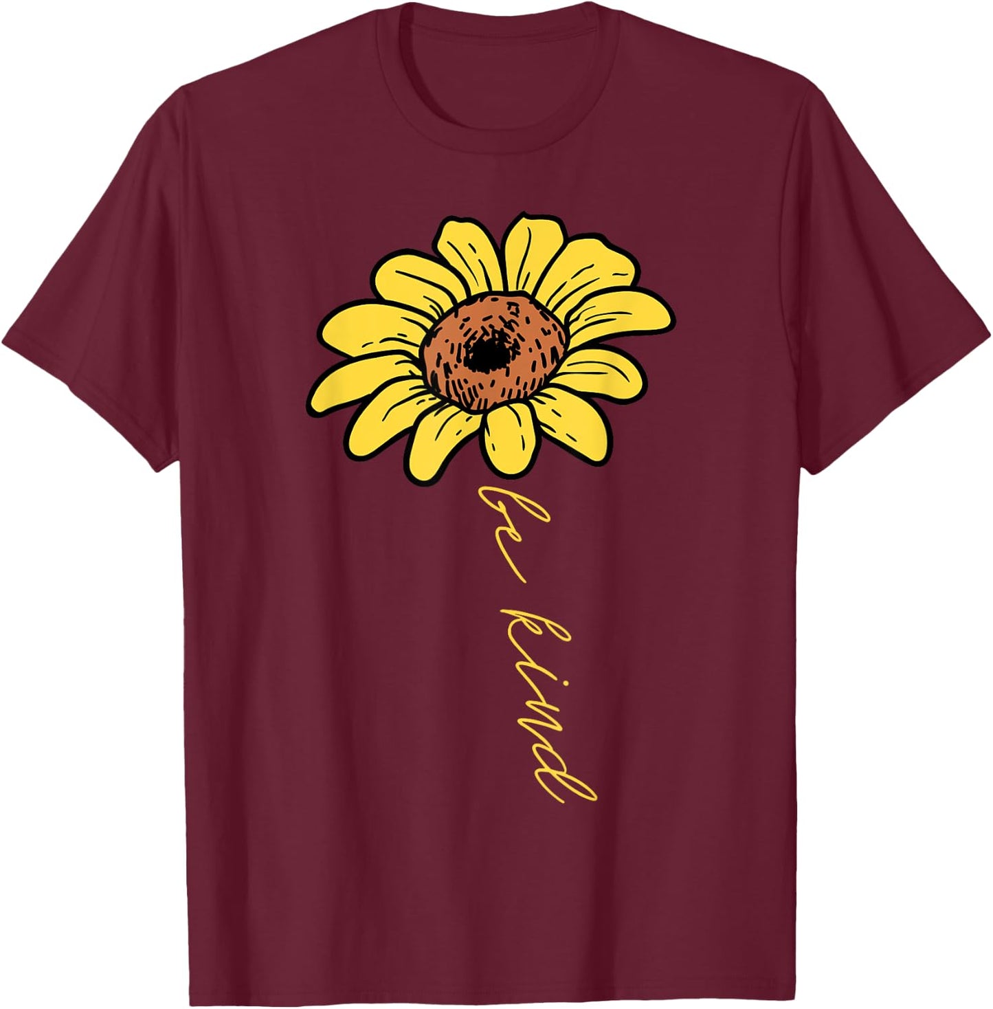 Sunflower Be Kind Retro Positivity Motivational Sayings Gift T-Shirt - T-Shirt | Maroon
