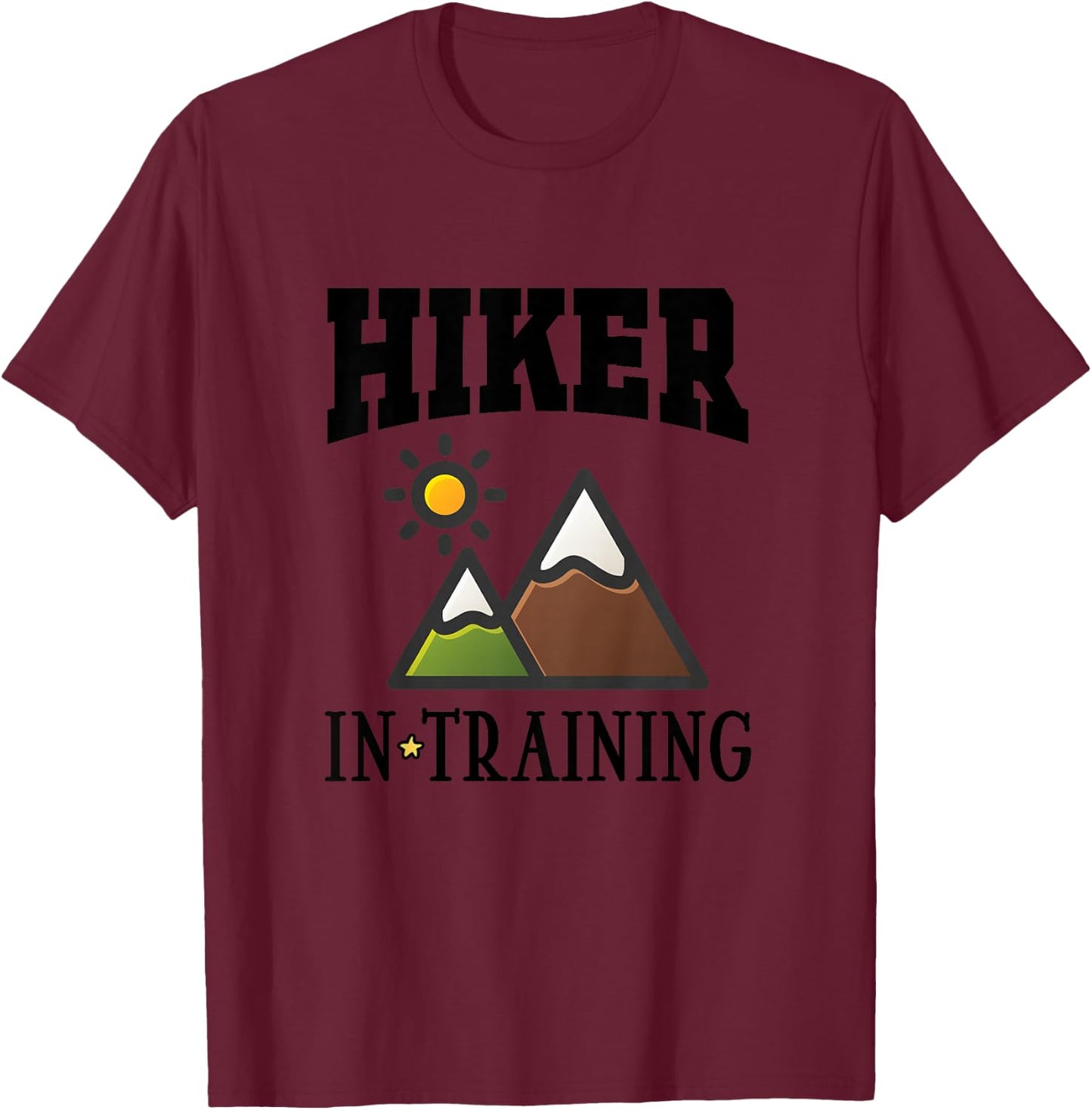 Future Hiker in Training Cute Hiking T-Shirt - T-Shirt | Maroon