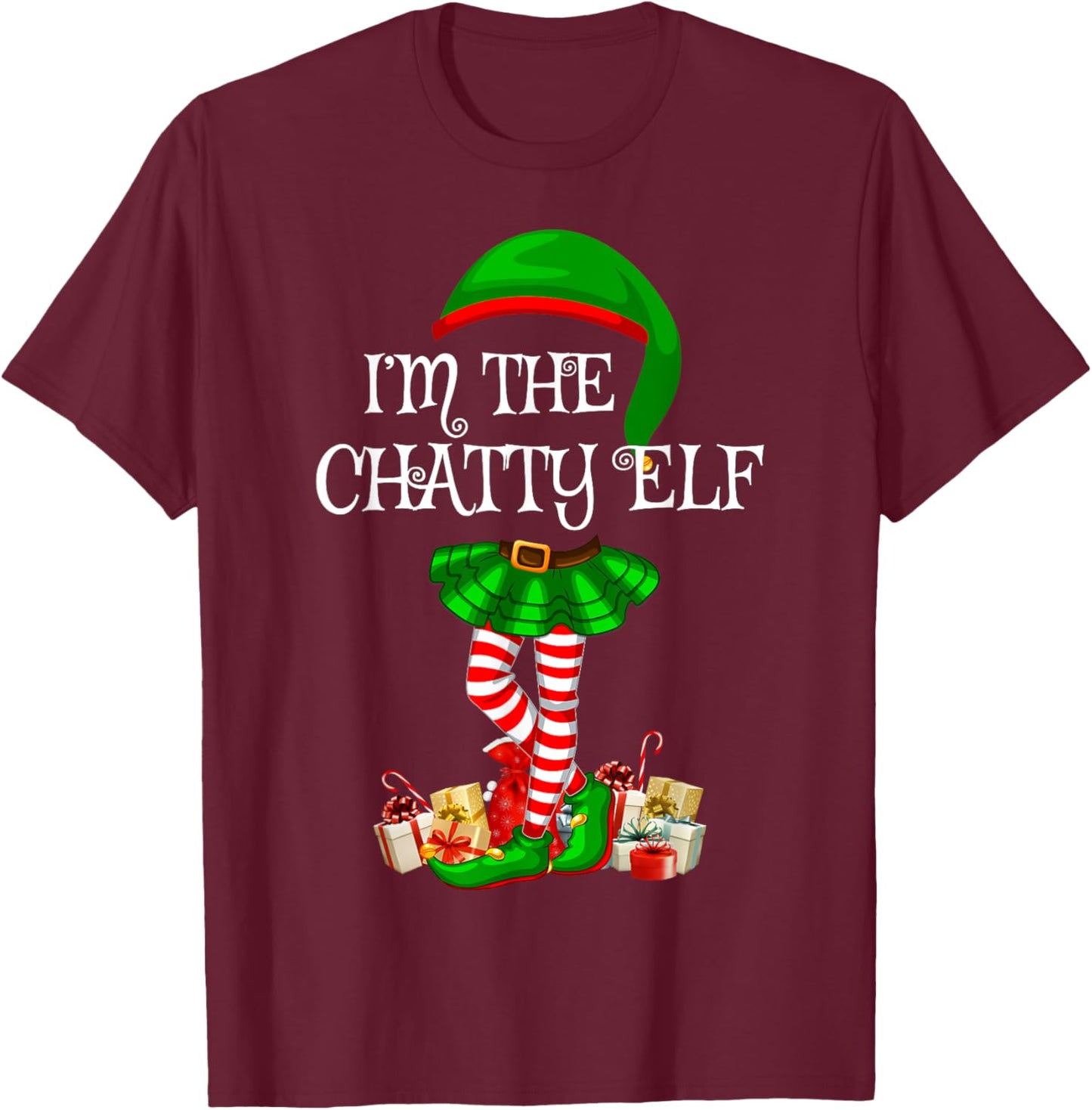 Matching Family Women Girls I'm The Chatty Elf Christmas T-Shirt - T-Shirt | Maroon