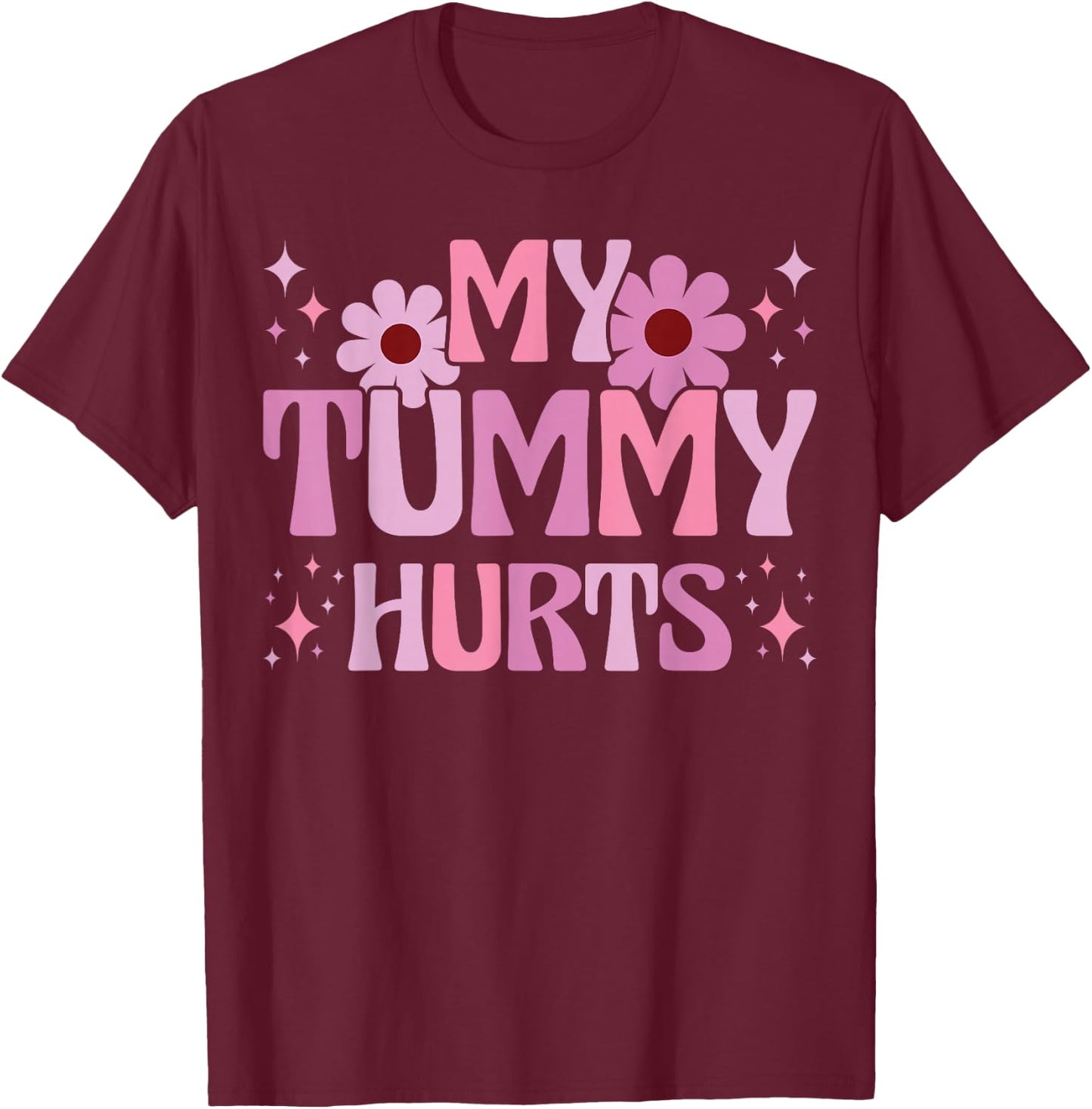 Stomach Ache IBS Pain Tummy Ache . Retro Groovy Tummy Ache Survivor My Tummy Hurts - -Adults - Black - Small - Short Sleeve - Modern T-Shirt - T-Shirt | Maroon