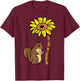 Squirrel Sunflower You Are My Sunshine Women Girls Kids Teen T-Shirt - T-Shirt | Maroon
